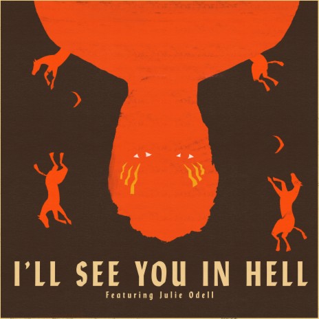 I'll See You in Hell ft. Julie Odell | Boomplay Music