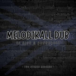 Melodikall Dub