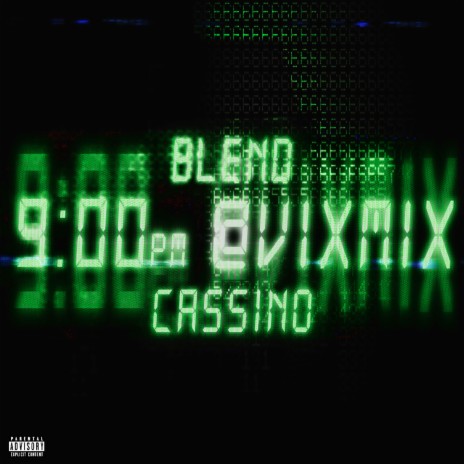 9pm @ Vixmix ft. Cassino | Boomplay Music