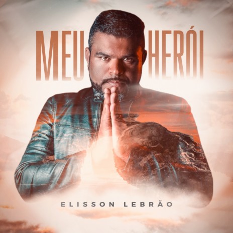 Meu Herói | Boomplay Music