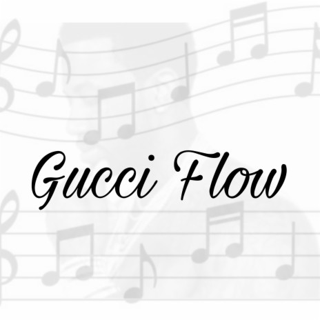 Gucci Flow | Boomplay Music