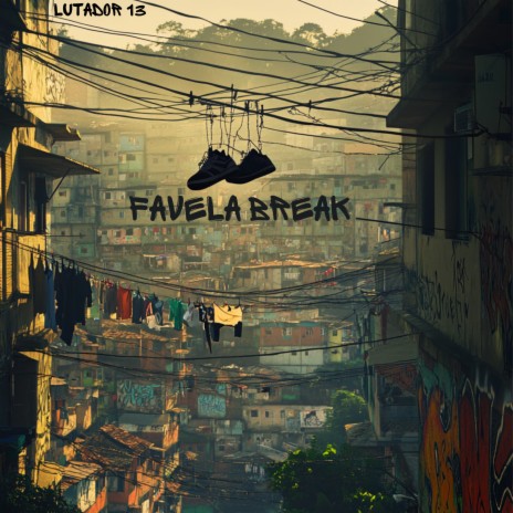 Favela Break | Boomplay Music