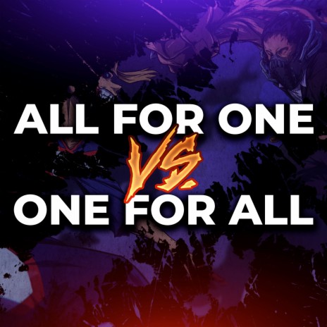 All For One Vs. One For All