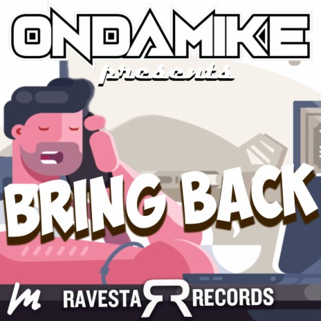 Bring Back | Boomplay Music