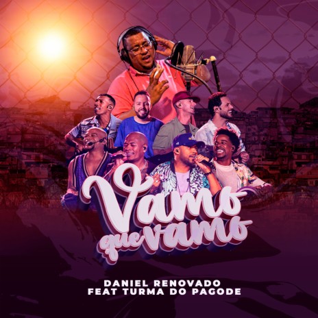 Vamo Que Vamo ft. Turma Do Pagode | Boomplay Music