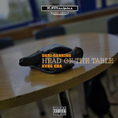 Head Of The Table ft. Kvng Era | Boomplay Music