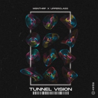 tunnel vision