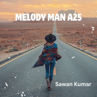 Melody Man A25