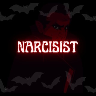 NARCISIST! (Complete Edition)