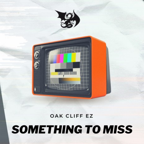 Something to Miss | Boomplay Music