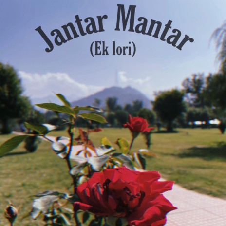 Jantar Mantar (Ek lori)
