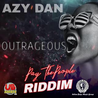 Outrageous (PTP Riddim)