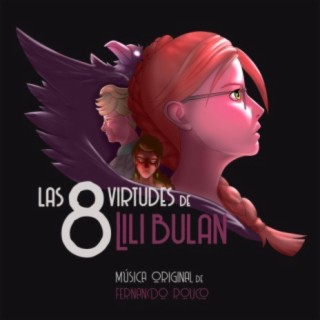 Las 8 Virtudes de Lili Bulan (Original Videogame Soundtrack)