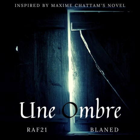 Une Ombre ft. Blaned | Boomplay Music