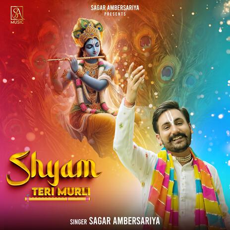 Shyam Teri Murli | Boomplay Music