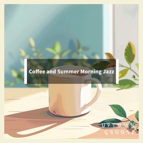 Summer Morning Escapade | Boomplay Music