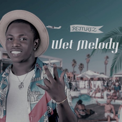 Wet Melody | Boomplay Music
