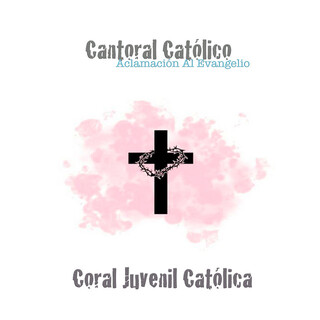 Cantoral Católico Aclamación Al Evangelio