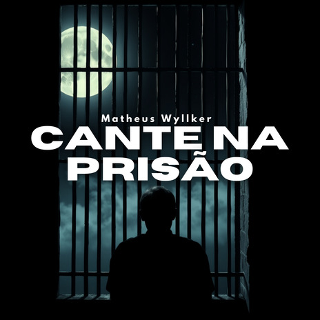 Cante na Prisão | Boomplay Music