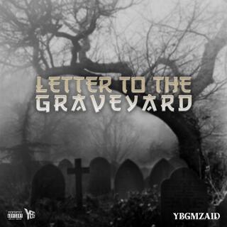 LTTGY (LETTER TO THE GRAVEYARD) lyrics | Boomplay Music