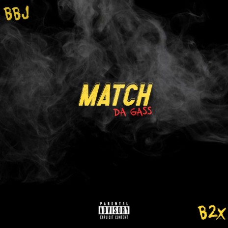 Match Da Gass | Boomplay Music