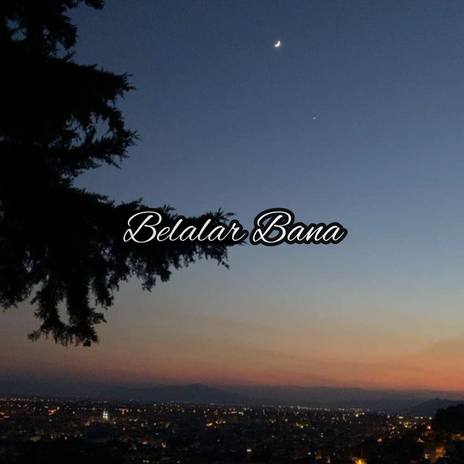 Belalar Bana | Boomplay Music