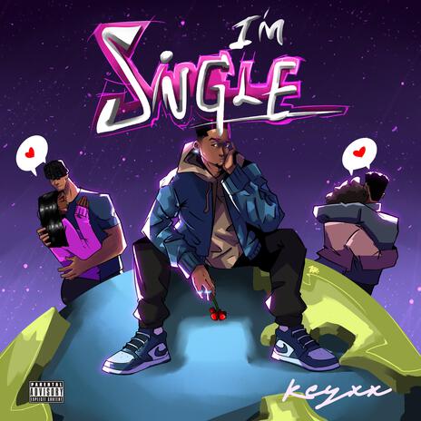 I'M SINGLE | Boomplay Music