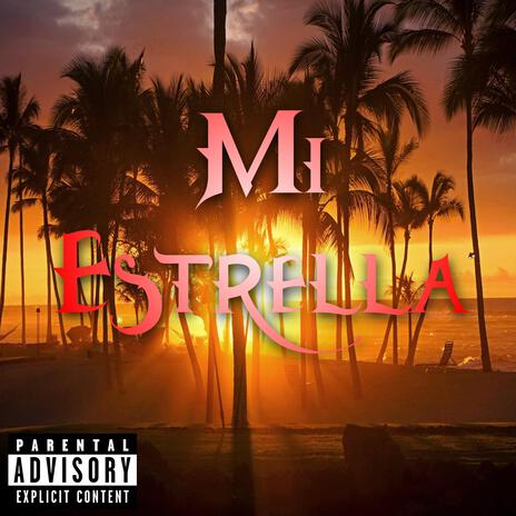 Mi Estrella | Boomplay Music