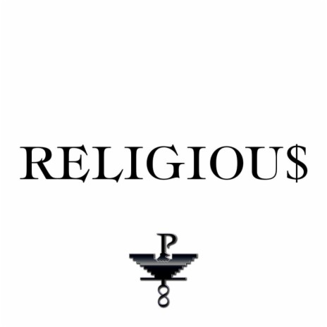 RELIGIOU$ | Boomplay Music