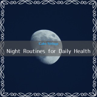 Night Routines for Daily Health