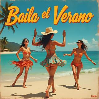 Baila el verano