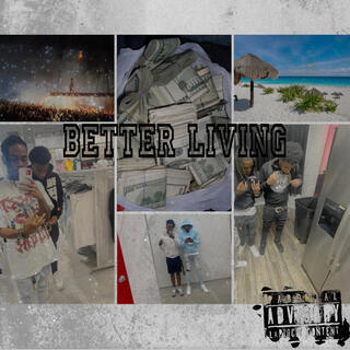 Better living