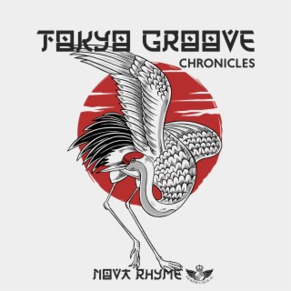 Tokyo Groove Chronicles: Urban Nihon Rhymes