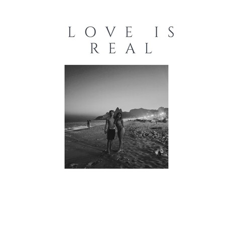 Love Is Real | Boomplay Music