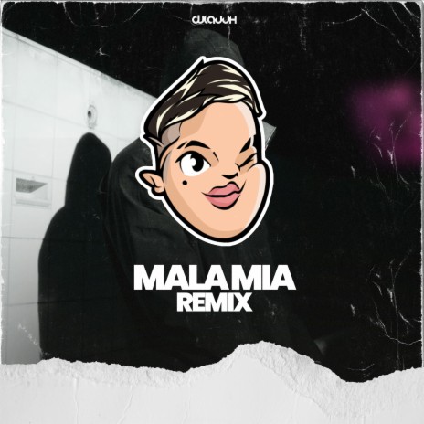 Mala Mia (Remix) | Boomplay Music