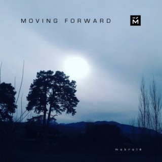 MOVING FORWARD