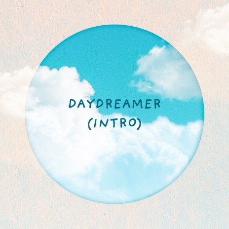 Daydreamer (Intro) | Boomplay Music