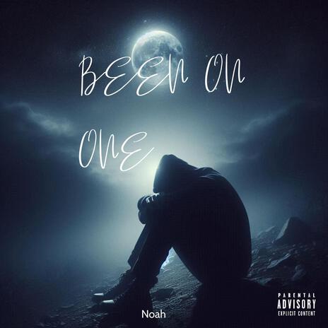 NOAH (BEEN ON ONE) | Boomplay Music