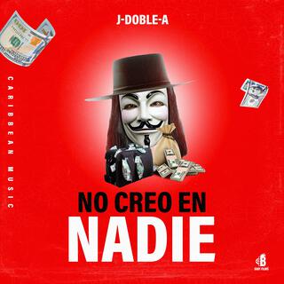 No Creo En Nadie