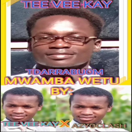 Mwamba Wetu ft. Azyoclash | Boomplay Music