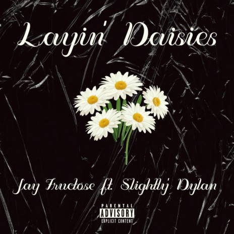 Layin' Daisies