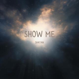 Show Me