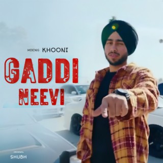 Gaddi Neevi Ji Kara Ke