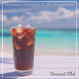 Relaxed Hawaiian at the Beachside