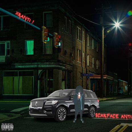 scarface anti | Boomplay Music