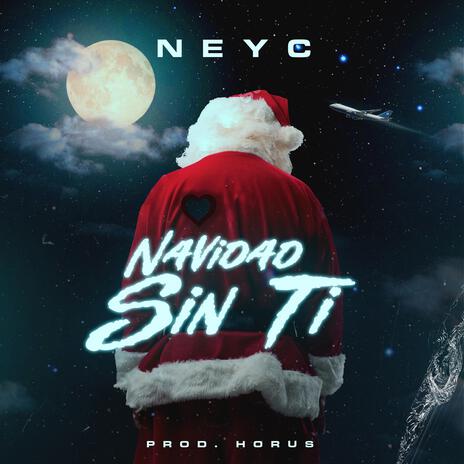 Navidad Sin Ti | Boomplay Music