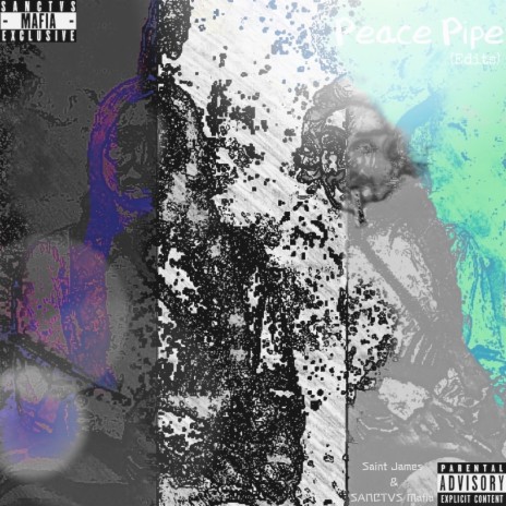 Peace Pipe (Deluxe) ft. Saint James