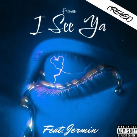 I SEE YA (Remix) ft. Jermin | Boomplay Music