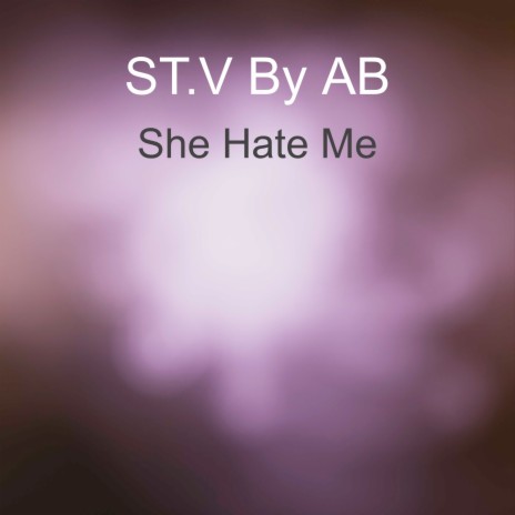 She Hate Me | Boomplay Music