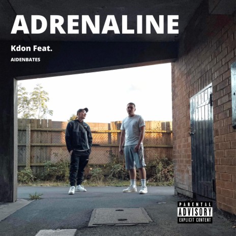 Adrenaline ft. AIDENBATES | Boomplay Music